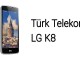 Türk Telekom,  4.5G Uyumlu En Ucuz Akıllı Telefonu K8'i Satışa Sundu