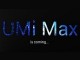 Umi Max, Oppo R9'a rakip olarak geliyor