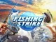 Fishing Strike, Android ile iOS'lu cihazlara merhaba diyecek