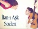 İlan-ı Aşk İçin Sevgiliye Güzel Sözler (Örnek Mesajlar)