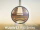 İşte Huawei P30'un Etkileyici Super Zoom Özelliği
