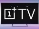 Amiral Gemisi Televizyonu OnePlus TV'nin Özellikleri Sızdırıldı