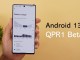 Android 13 QPR1 Beta 3 ile Gelen Yeni Özellikler