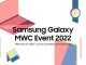 Samsung Galaxy MWC 2022 Etkinliğini İzleyin