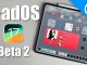 iPadOS 17 Beta 2 ile Gelen Yenilikler