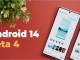 Android 14 Beta 4 ile Gelen Yeni Özellikler