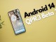 Android 14 QPR3 Beta 2 ile Gelen Yenilikler