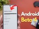 Android 15 Beta 4 ile Gelen Yenilikler
