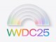 Apple, WWDC 2025 Etkinliğini Duyurdu